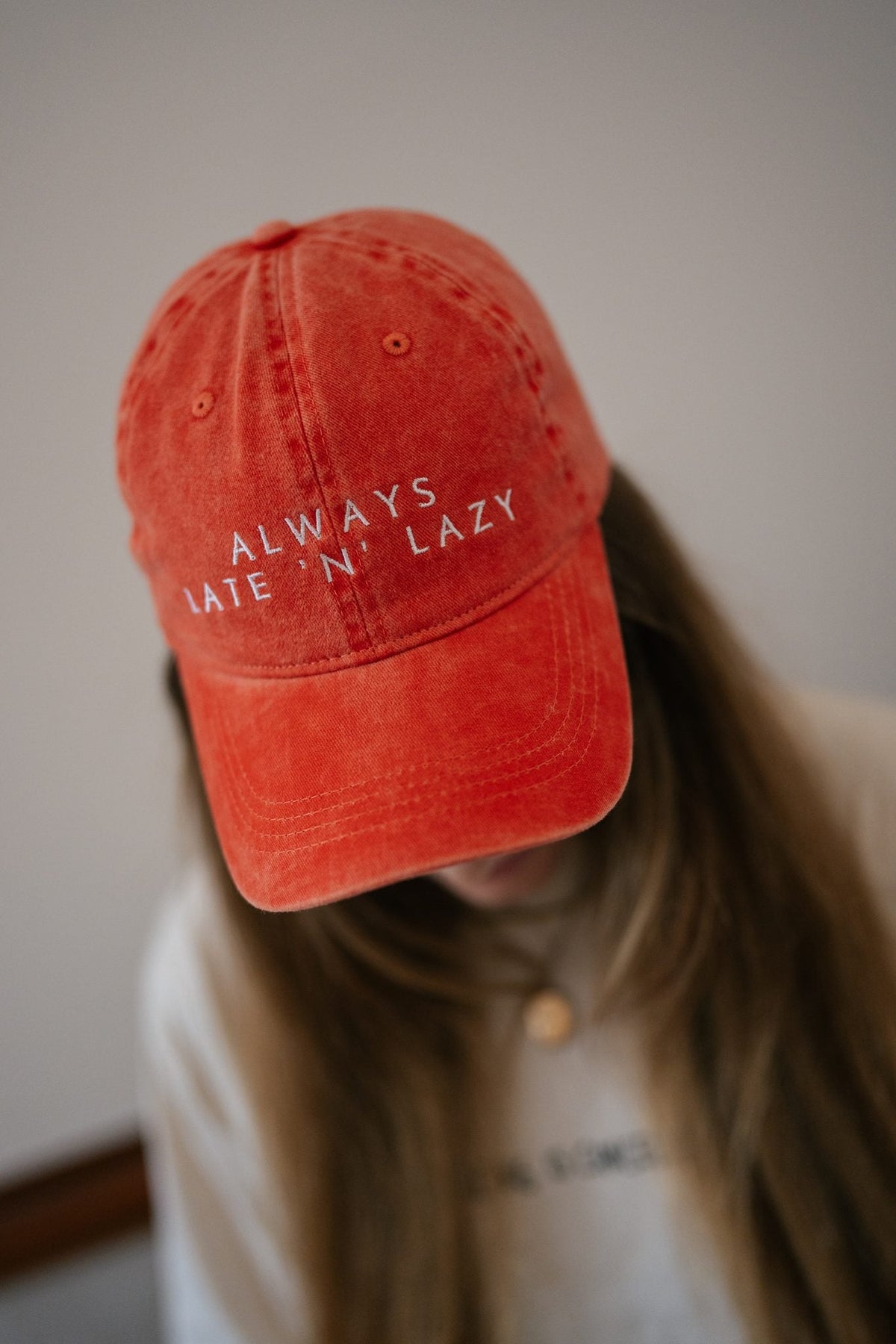 Cap rot - "ALWAYS LATE 'N' LAZY" - LATE 'N' LAZY -